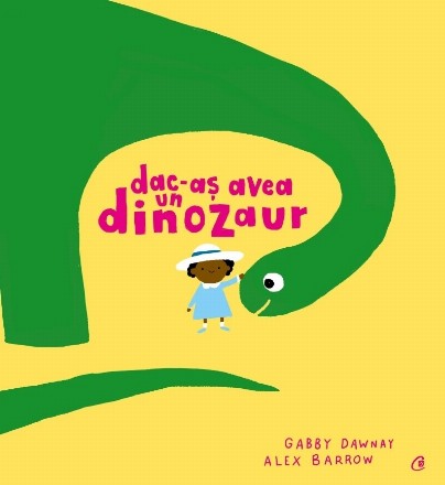 Dac-aş avea un dinozaur - Vol. 1 (Set of:Dac-aş aveaVol. 1)