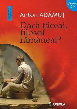 Dacă tăceai filosof rămâneai?