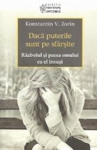 Daca puterile sunt sfarsite Razboiul