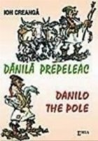 DANILA PREPELEAC / DANILO THE POLE