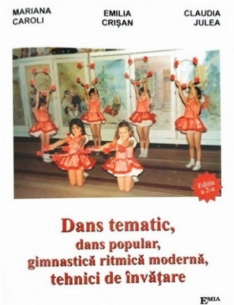 Dans tematic, dans popular, gimnastica ritmica moderna, tehnici de invatare