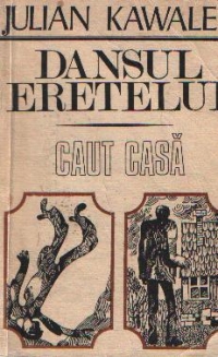 Dansul eretelui. Caut casa