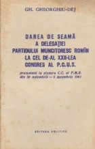 Darea seama Delegatiei Partidului Muncitoresc