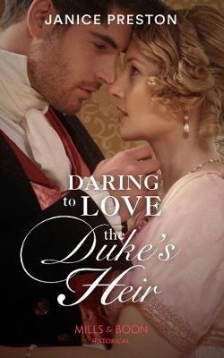 Daring To Love The Duke's Heir