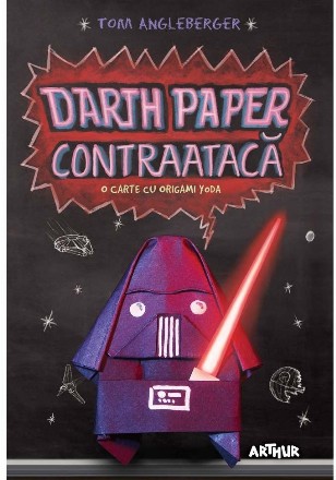 Darth Paper contraataca : O carte cu Origami Yoda