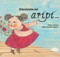 Daruieste-mi aripi