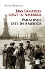 Das Paradies liegt in Amerika / Paradisul este in America