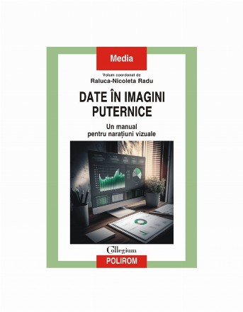 Date în imagini puternice : un manual pentru naraţiuni vizuale