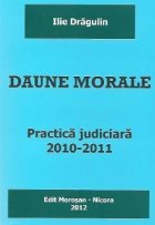 Daune morale Practica judiciara 2010