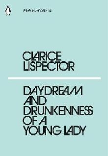 Daydream and Drunkenness of a Young Lady