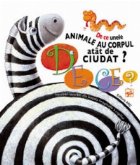 UNELE ANIMALE CORPUL ATAT CIUDAT