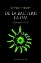 De la bacterii la om. Evolutia lumii vii