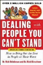 Dealing with People You Can\'t Stand, Revised and Expanded Th