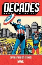 Decades: Marvel In The 50s - Captain America Strikes