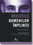 Deciziile oamenilor impliniti