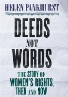 Deeds Not Words