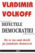 Defectele democratiei sunt decat jumatate