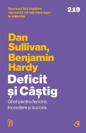 Deficit şi câştig : ghid pentru fericire, încredere şi succes