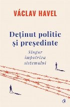 Deținut politic și președinte