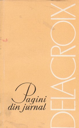 Delacroix - Pagini din jurnal