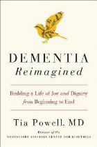 Dementia Reimagined