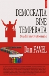 Democratia bine temperata. Studii institutionale