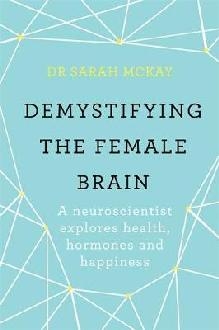 Demystifying The Female Brain