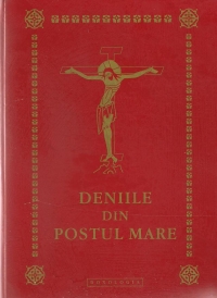 Deniile din Postul Mare