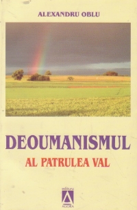 Deoumanismul, al patrulea val (o inedita viziune social-liberala a viitorului)