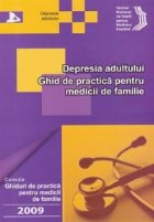 Depresia adultului Ghid practica pentru