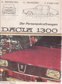 Der Personenkraftwagen Dacia 1300