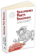 Deschiderea Portii Dragonului Calea devenirii