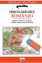 Descolarizarea Romaniei Scopurile cartitele arhitectii