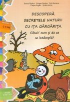 Descopera secretele naturii Ita Gargarita