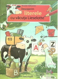 Descoperim literele cu vacuta Lieselotte