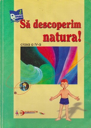 Sa descoperim natura - clasa a IV-a