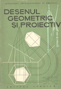 Desenul geometric si proiectiv