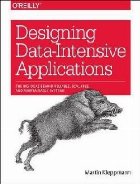 Designing Data-Intensive Applications