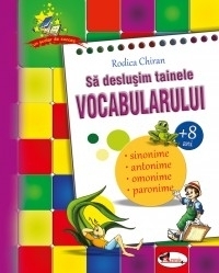 Sa deslusim tainele vocabularului (+8 ani)