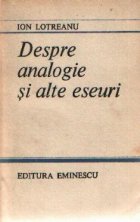 Despre analogie alte eseuri