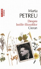 Despre bolile filosofilor Cioran (ediţie