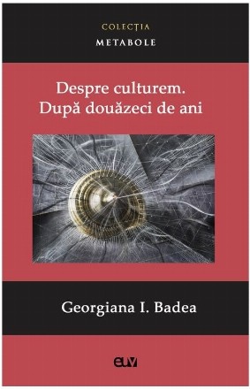 Despre culturem : după douăzeci de ani