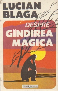 Despre gindirea magica