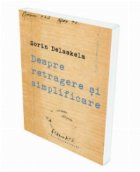 Despre retragere si simplificare