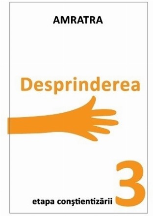 Desprinderea - Etapa constientizarii