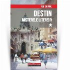 Destin, Volumul 1: Misterele literei V