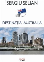 Destinația: Australia