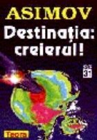 Destinatia: CREIERUL