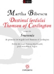 Destinul lordului Thomson of Cardington urmat de Smaranda