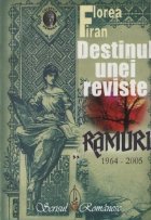 Destinul unei reviste - Ramuri (1964-2005)